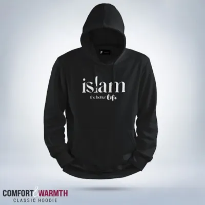 “Islam the better life” Islamic Hoodie (Black)